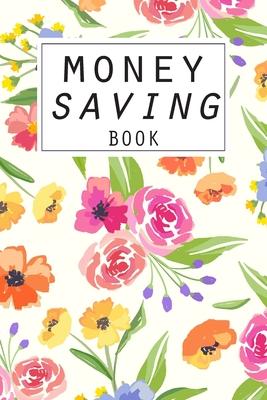 Money Saving Book: Help you achieve your savings goals