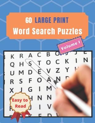 60 Large Print Word Search Puzzles: Easy to read and great brain training