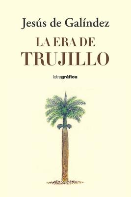 La Era de Trujillo