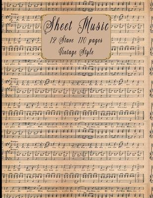 Sheet Music: With Vintage Cover Background Design For Musicians, Students, Songwriter And Perfect Gifts for Music Lovers