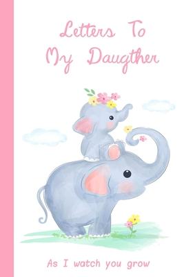 Letters To My Daughter