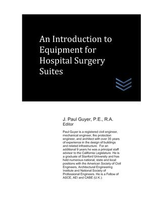 An Introduction to Equipment for Hospital Surgery Suites Subscription