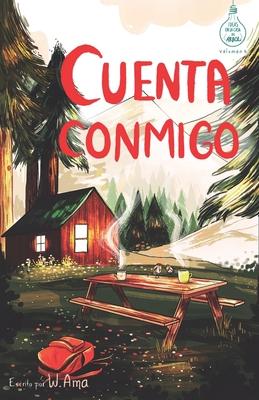 Cuenta conmigo (Serie Ideas en la casa del rbol. Volumen 5): Novela infantil-juvenil. Lectura de 8-9 a 11-12 aos. Literatura Ficcin. Libros para ni