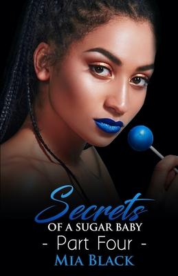 Secrets Of A Sugar Baby 4