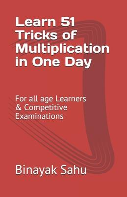 Learn 51 TRICKS of Multiplication in One Day: For All Age Learners & Competitive Examinations Subscription