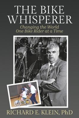 The Bike Whisperer: Changing the World One Bike Rider at a Time Subscription