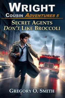 Secret Agents Don't Like Broccoli