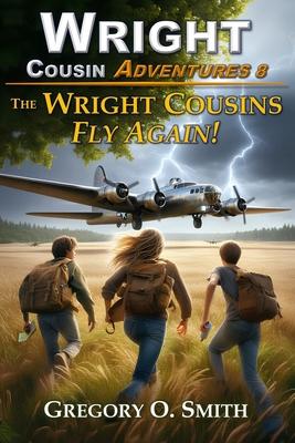 The Wright Cousins Fly Again