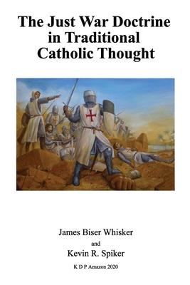 Just War Doctrine in Traditional Catholic Thought Subscription