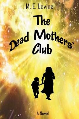 The Dead Mothers' Club