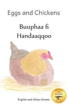 Eggs and Chickens: The Wisdom of Hens in English and Afaan Oromo