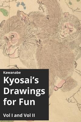 Kawanabe Kyosai's Drawings for Fun Vol I and II