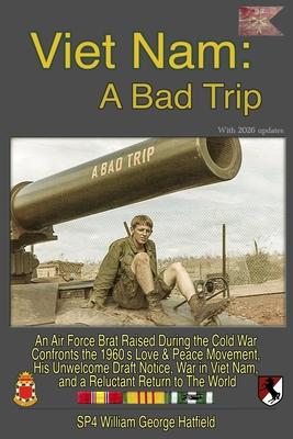 Viet Nam: A Bad Trip Subscription