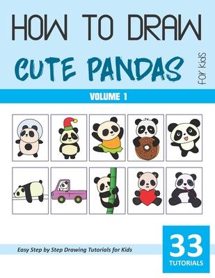 How to Draw Cute Pandas for Kids - Volume 1