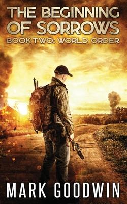 World Order: An Apocalyptic End-Times Thriller