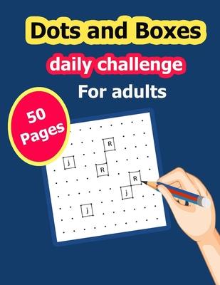 Dots and Boxes daily challenge for adults 50 Pages: funny game play with friends Activity Game Book.