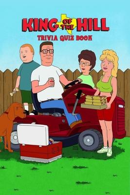 King Of The Hill: Trivia Quiz Book