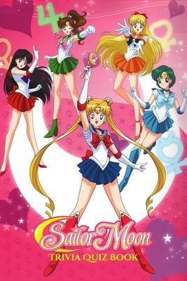 Sailor Moon: Trivia Quiz Book