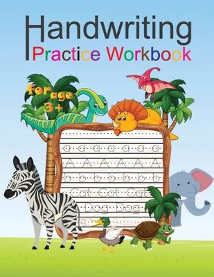 Handwriting practice Workbook: Handwriting Workbook For Kids letter tracing book and writing practice book for beginner kids to learn writing and Dev