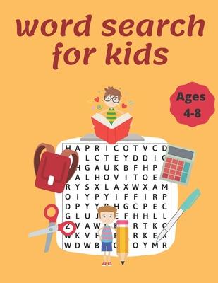 Word search for Kids Ages 4-8: Puzzles Word Search Books for Kids, 30 Puzzles Book Game