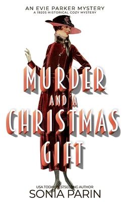 Murder and a Christmas Gift: A 1920s Historical Cozy Mystery