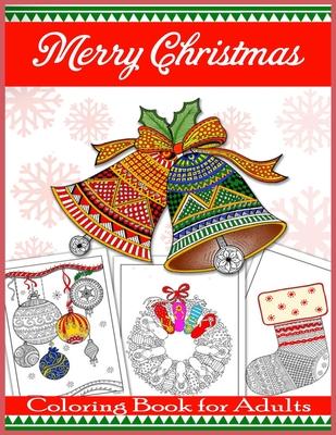 Merry Christmas Coloring Book for Adults: Beautiful Holiday Designs