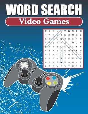 Word Search Video Games: Word Find Puzzle Book For Gamers