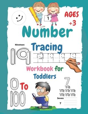 Number Tracing Workbook for Toddlers: Handwriting Alphabet, Number And Shapes Workbook For Kids, Learn numbers 0 to 100, Book for Kids and Preschooler