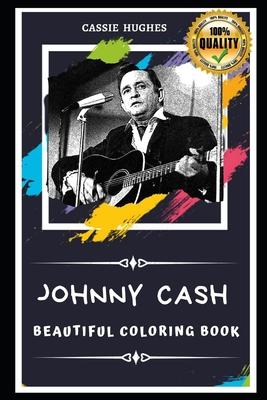 Johnny Cash Beautiful Coloring Book: Stress Relieving Adult Coloring Book for All Ages