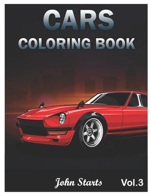 Cars Coloring Book: Muscle cars coloring book for Men and Women 40 Car Designs Coloring Pages (Volume 3)