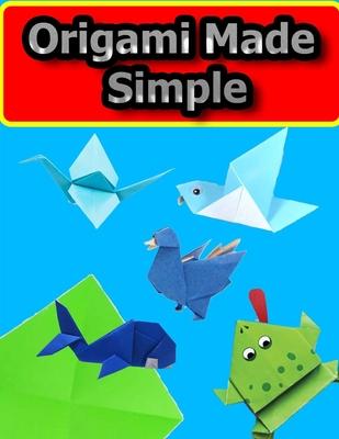 Origami Made Simple: Animal Origami for the Enthusiast-easy origami for kids-Origami Fun Kit for Beginners