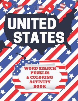 United States Word Search Puzzles and Coloring Activity Book: Fifty States Workbook for Kids to Learn Important Facts about All 50 States - Color in S