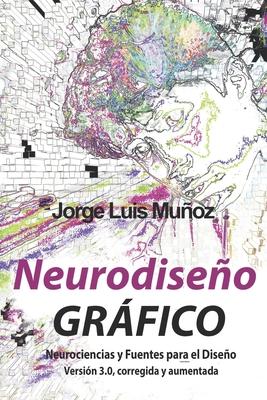 Neurodiseo Grfico: Neurociencias y Fuentes Para el Diseo