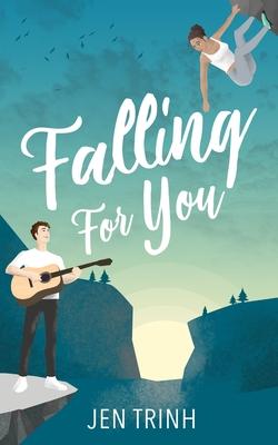 Falling for You