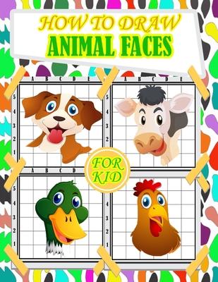 how to draw animal faces for kids: fun and cute animals faces drawing and activity book for kids with Copy Grid Method drawing for children, girls -3