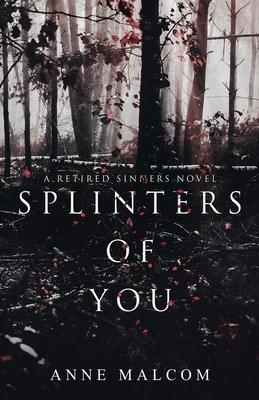 Splinters of You