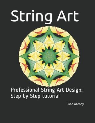 String Art: Professional String Art Design: Step by Step tutorial