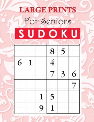 Soduku Large Prints for Seniors: Exercise Your Brain, Brain Workout, Brain Game Teaser