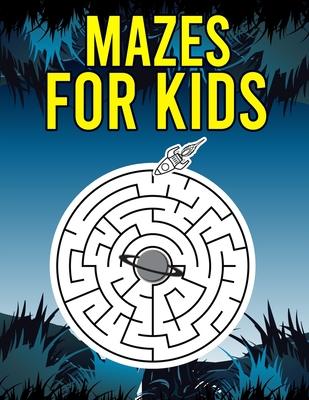 Mazes For kids: Maze fun learning Activity Workbook for Children ages 4-8 - kindergarten preschool pre k maze puzzles for kids