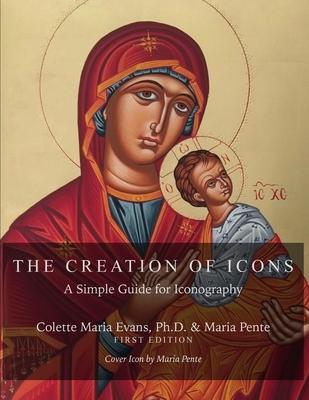 The Creation of Icons: A Simple Guide for Iconography