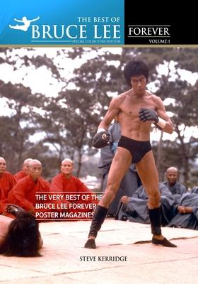 The Best of Bruce Lee Forever: Volume one: The Very Best of the Bruce Lee Forever Poster Magazines Subscription