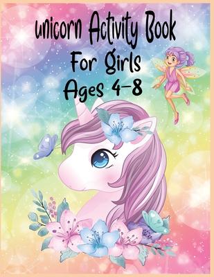 Unicorn Activity Book For Girls Ages 4-8