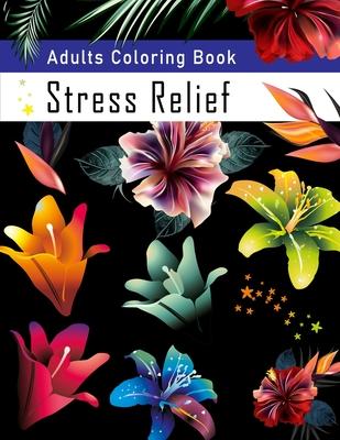 Adults Coloring Book Stress Relief: Fun, Easy, and Relaxing Coloring Pages