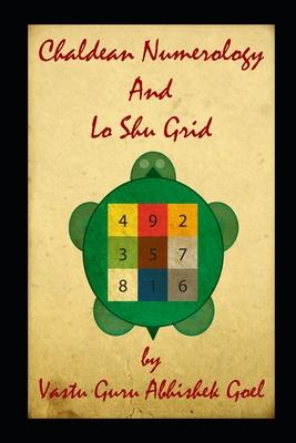 Chaldean Numerology and Lo Shu Grid: Best Book on Numerology