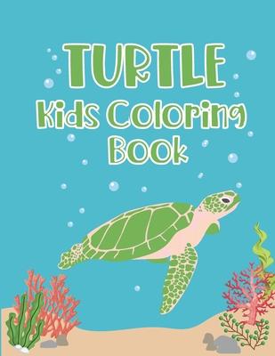 Turtle Kids Coloring Book: Sea Turtle Coloring Book For Kids, 40 Different Turtles ! For Boys And Girls, White Paper, 8,5 x 11 inches 42 Pages