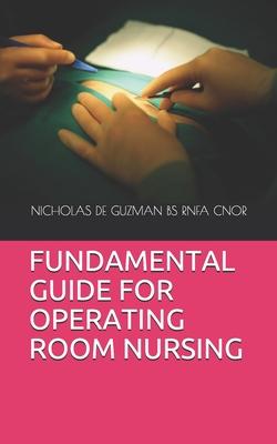 Fundamental Guide for Operating Room Nursing