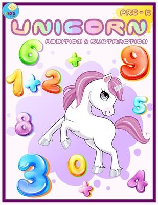 Unicorn Addition & Subtraction: Preschool, Kindergarten Fun activities about Math addition and subtraction workbook with Unicorn coloring.