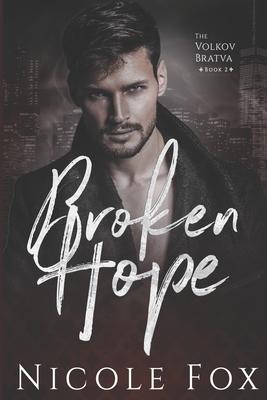 Broken Hope: A Dark Mafia Romance