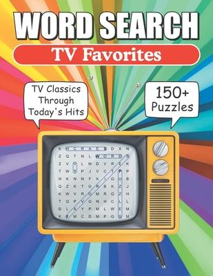 TV Favorites: Word Search Puzzle Book For Adults