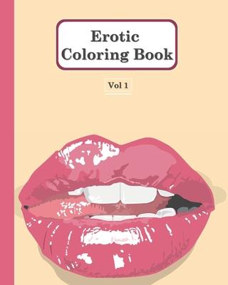 Erotic Coloring Book - Vol 1: 40 abstract nude drawing for Adults Subscription
